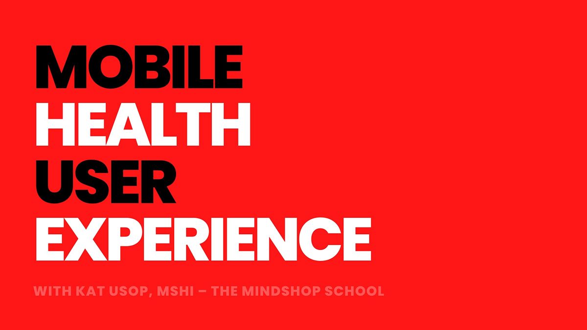 MINDSHOP\u2122| How To Design a Mobile Health App