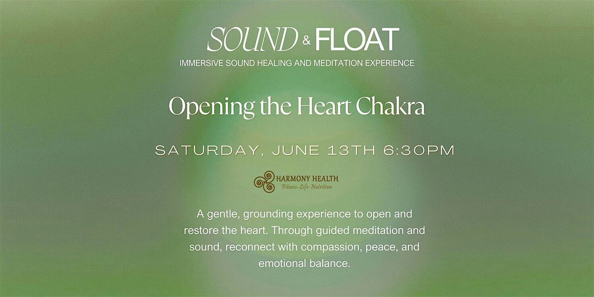 Opening the Heart Chakra - Sound & Float (Swing & Floor)