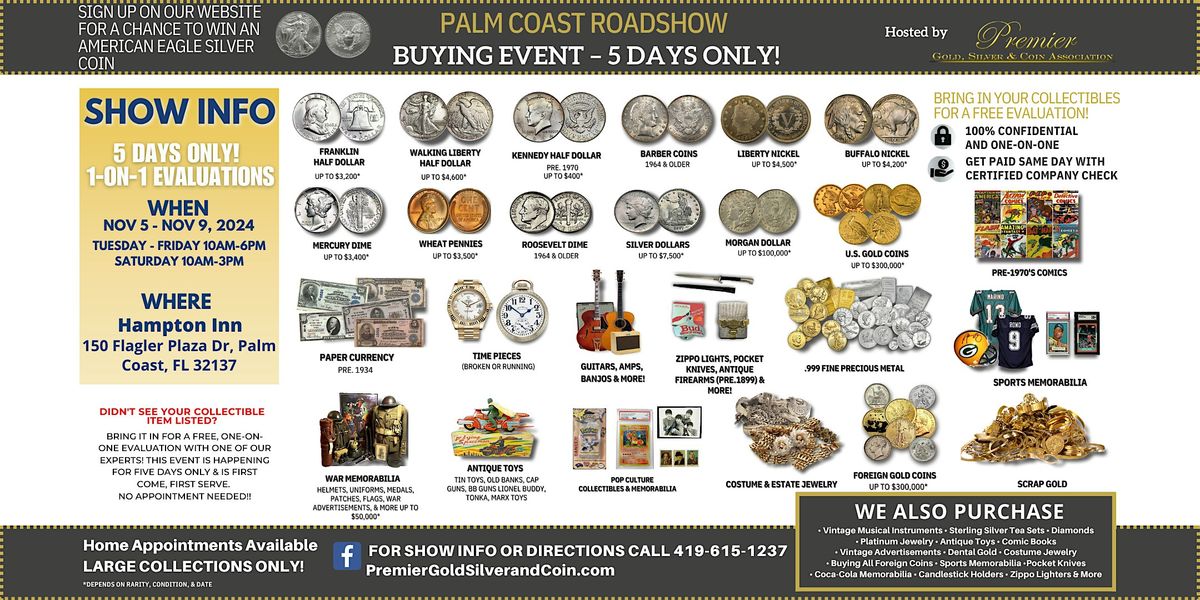 Palm Coast, FL ROADSHOW: Free 5-Day Only Buying Event!