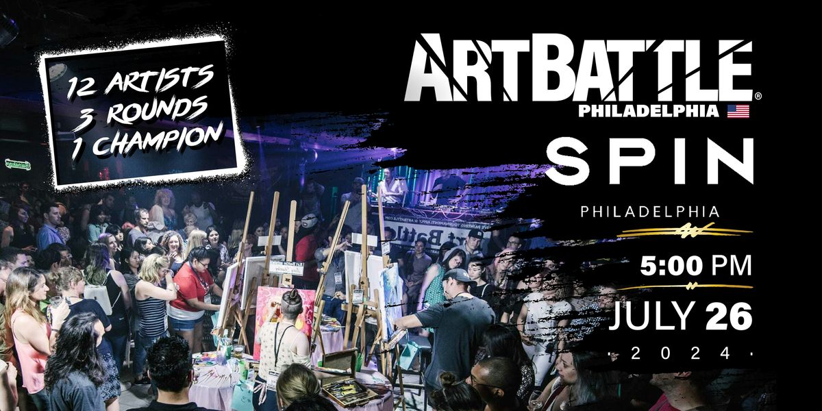Art Battle Philadelphia - July 26 , 2024