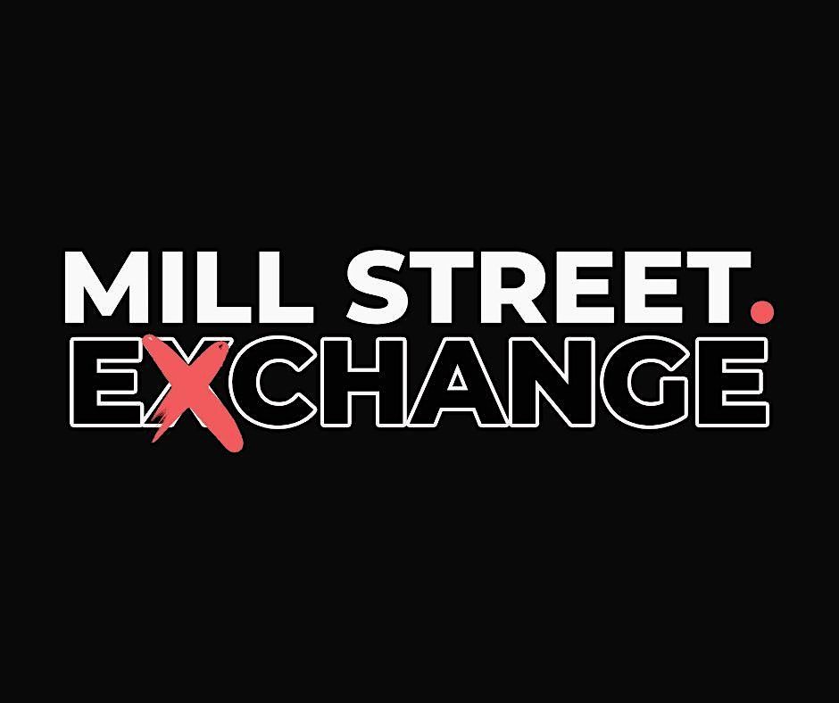 The Mill Street Exchange