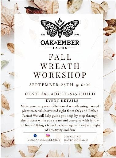 Fall Wreath Workshop with Oak and Ember Farms