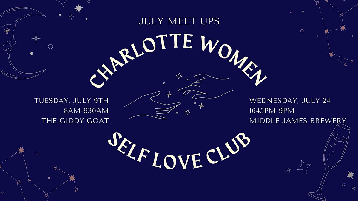 Charlotte Women Self Love Club Coffee Meetup