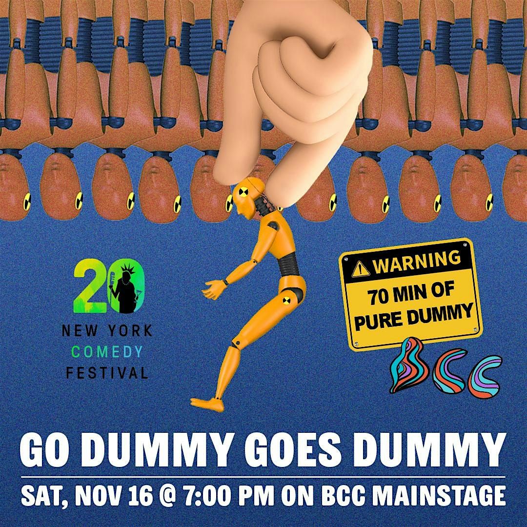 New York Comedy Festival: Go Dummy