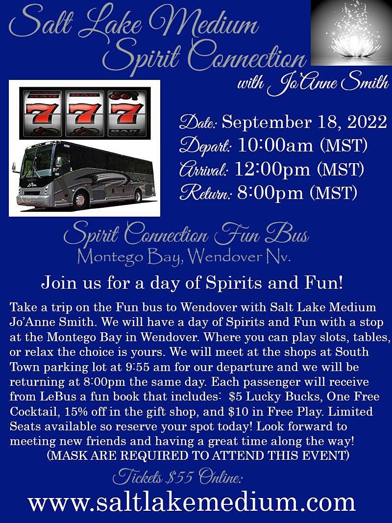 "SPIRIT CONNECTION FUN BUS TO WENDOVER" W/ SALT LAKE MEDIUM, JOANNE