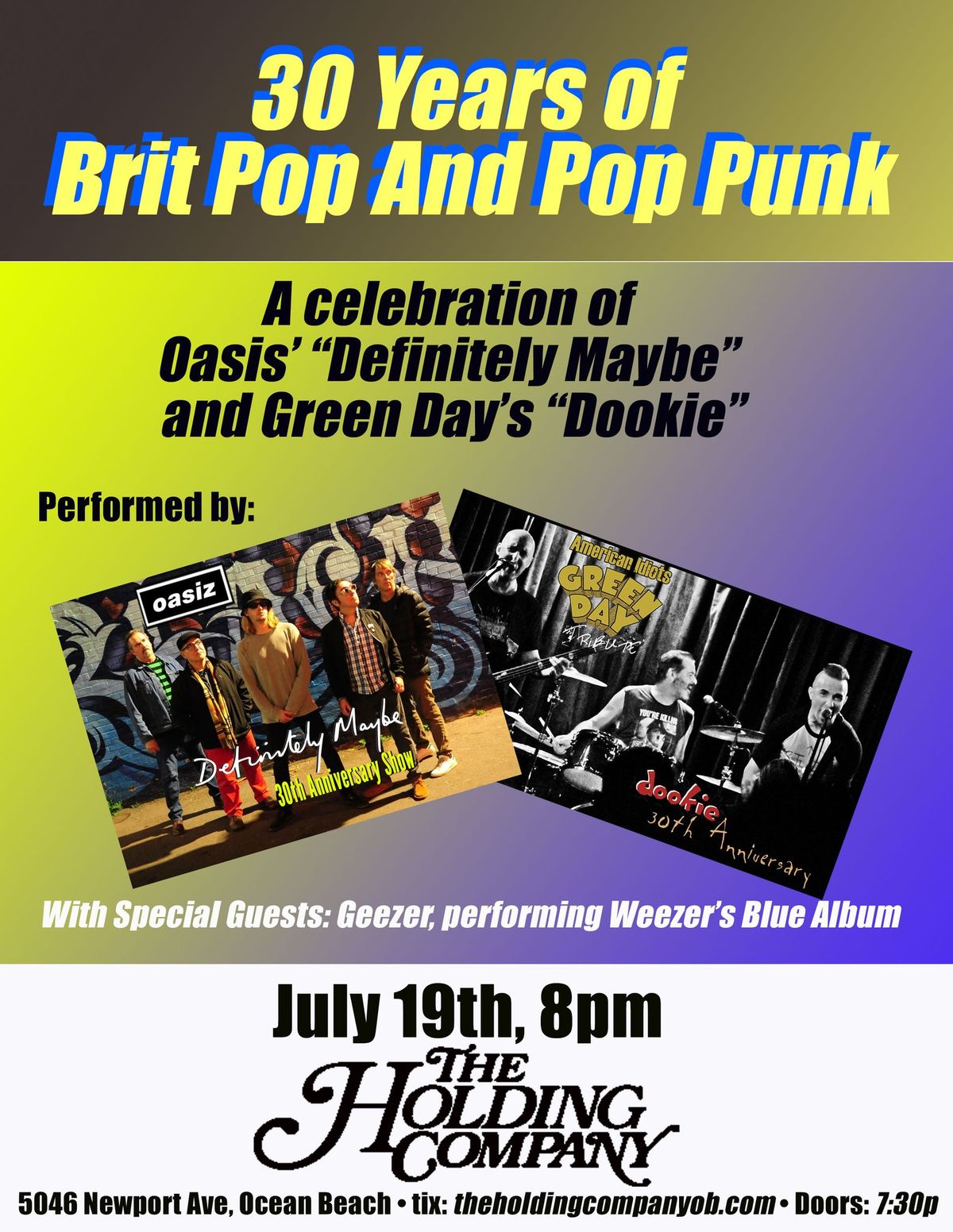 30 Year Anniversary Tribute Show - Green Day, Oasis, and Weezer