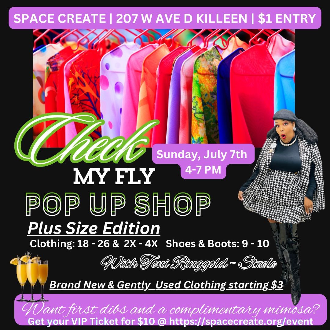 Check My Fly: Pop Up Shop (Plus Size Edition)