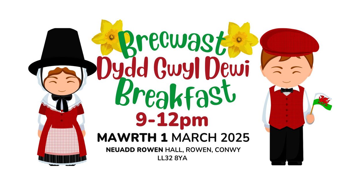 Brecwast Dydd Gwyl Dewi - St David's Day Breakfast - 1\/3\/25