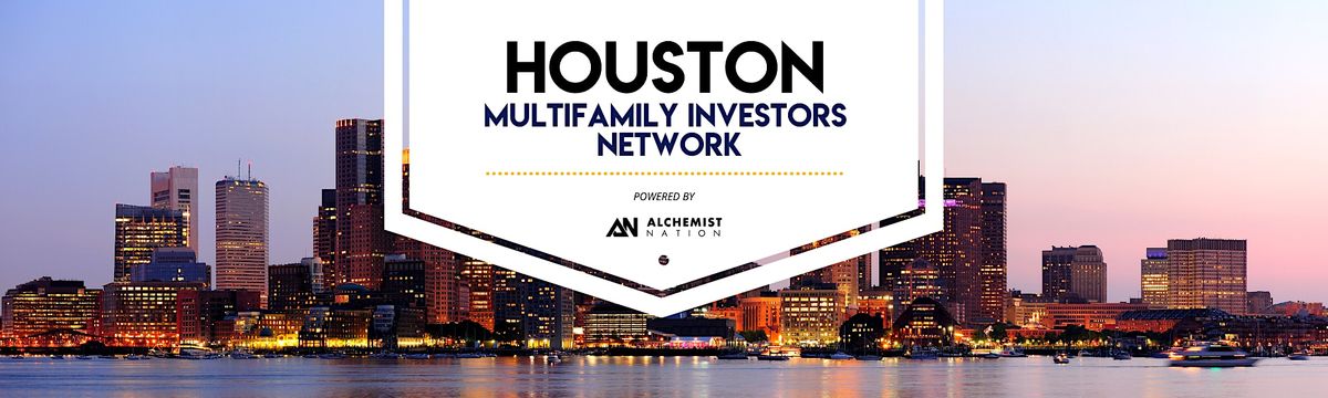 Houston Multifamily Investors Network!