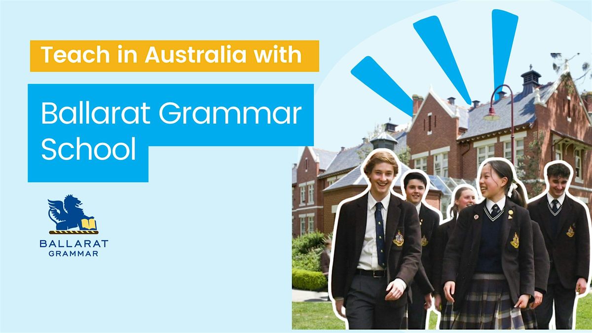 Teach in Australia with Ballarat Grammar - MANCHESTER Info Session