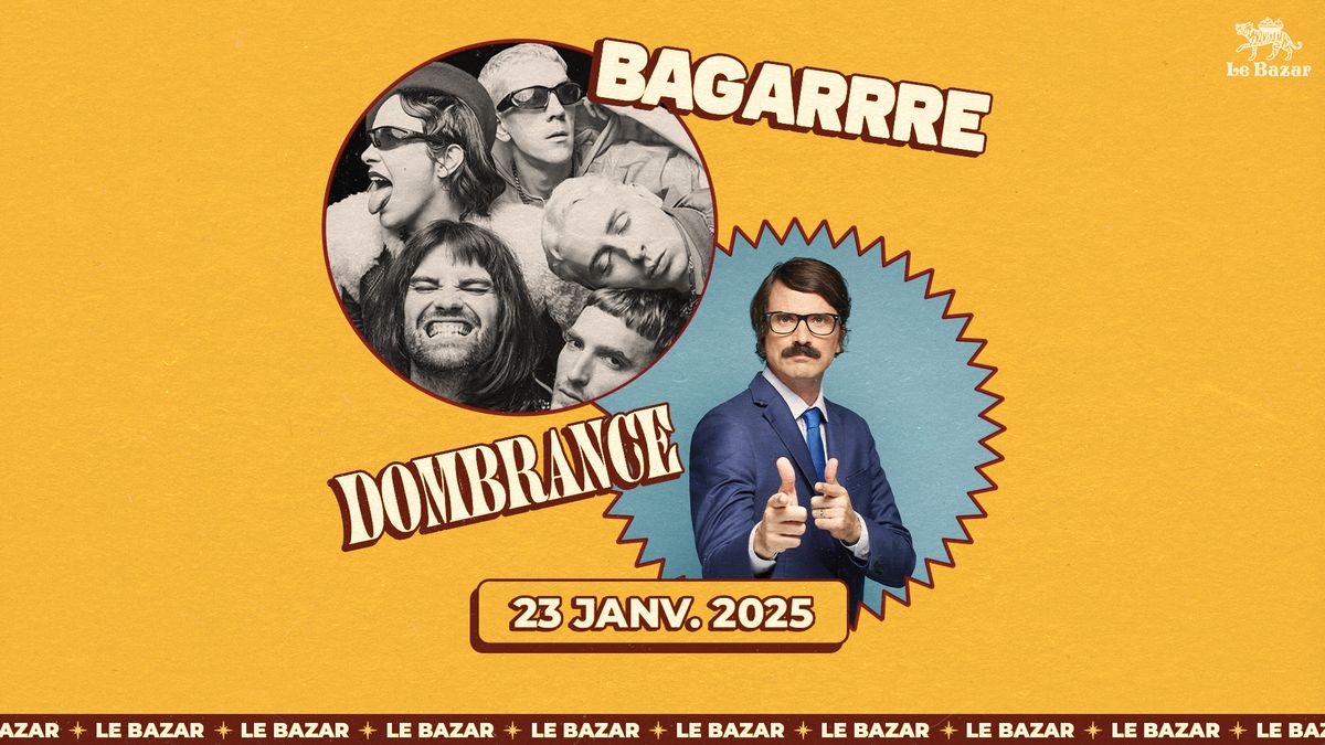 Bagarre + Dombrance - La Rayonne - Lyon