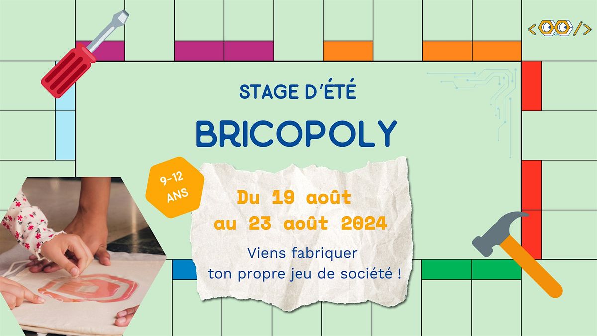 Stage d'\u00e9t\u00e9 - Bricopoly