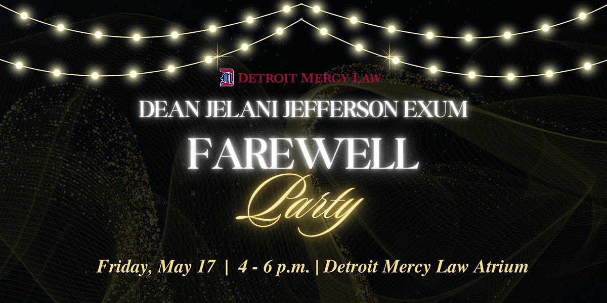 Dean Jelani Jefferson Exum Farewell Party