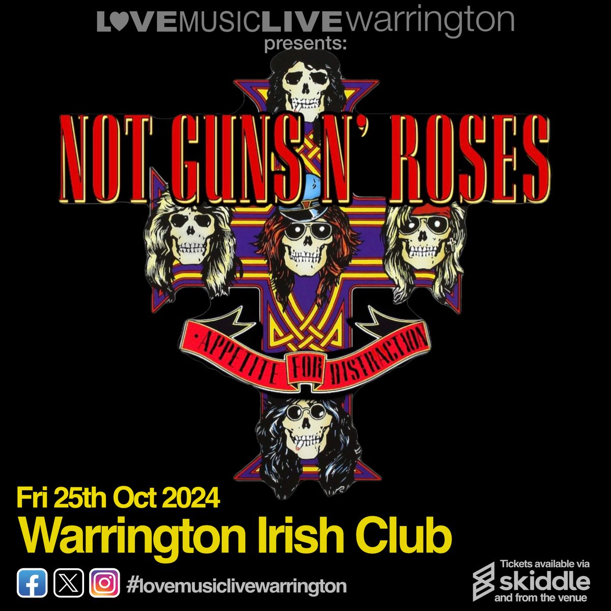 NOT GUNS N' ROSES (Tribute) Warrington Irish Club FRI 25\/10\/24