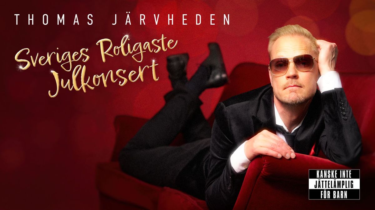 Thomas J\u00e4rvheden - Sveriges Roligaste Julkonsert | G\u00f6teborg, Draken Live 