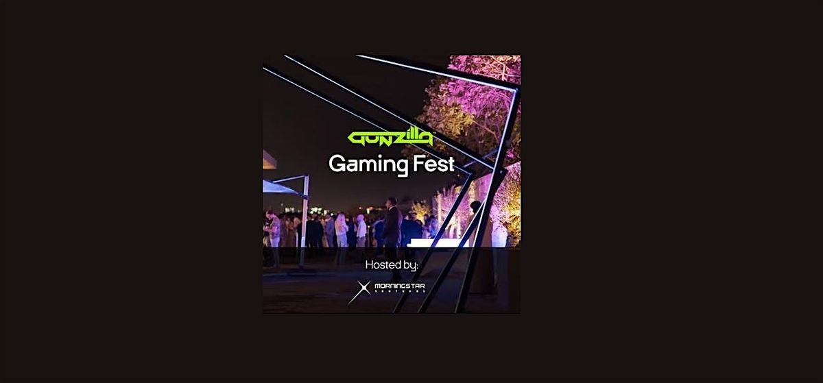 Gunzilla Gaming Fest by Morningstar Ventures