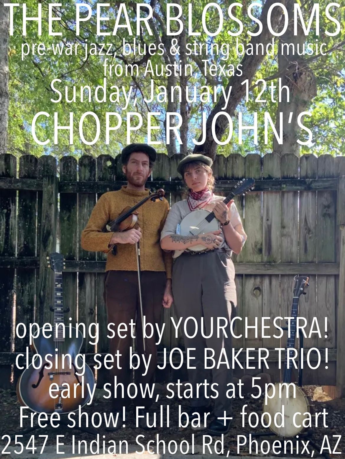 The Pear Blossoms (Austin, TX) @ Chopper John's w\/ Joe Baker Trio, Yourchestra