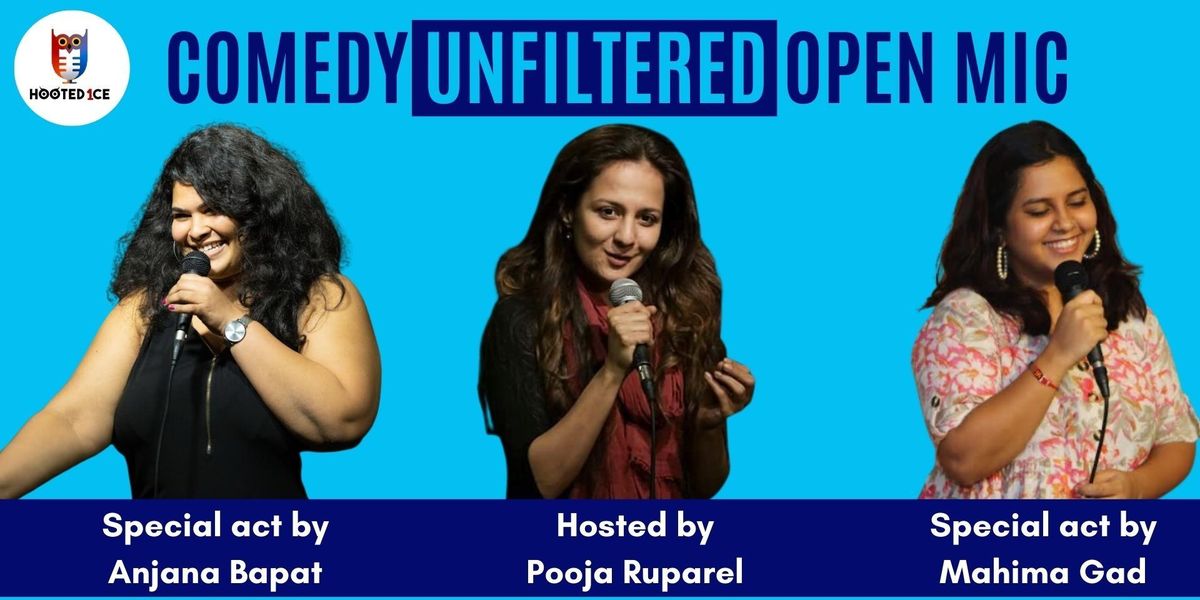 Comedy Unfiltered Open Mic ft Anjana and Mahima