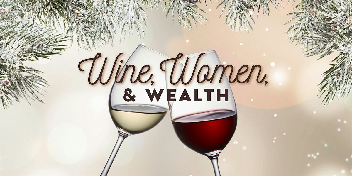 McKinney Wine Women and Wealth