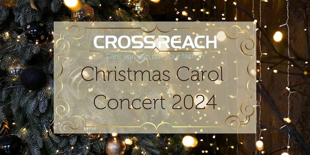 CrossReach Christmas Carol Concert 2024