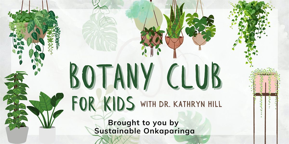 Botany Club for Kids- Woodcroft Library