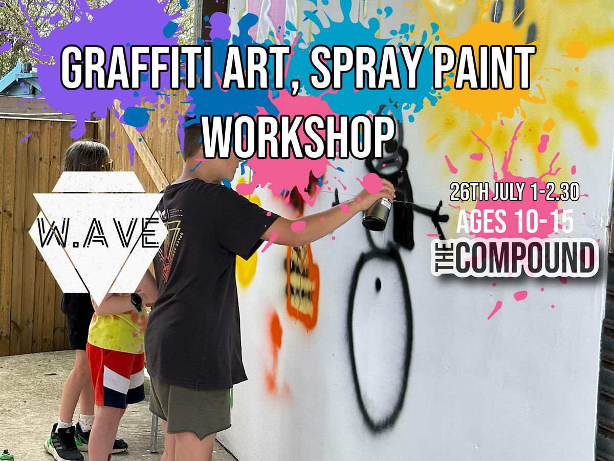 Graffiti Art, Spray Paint Workshop