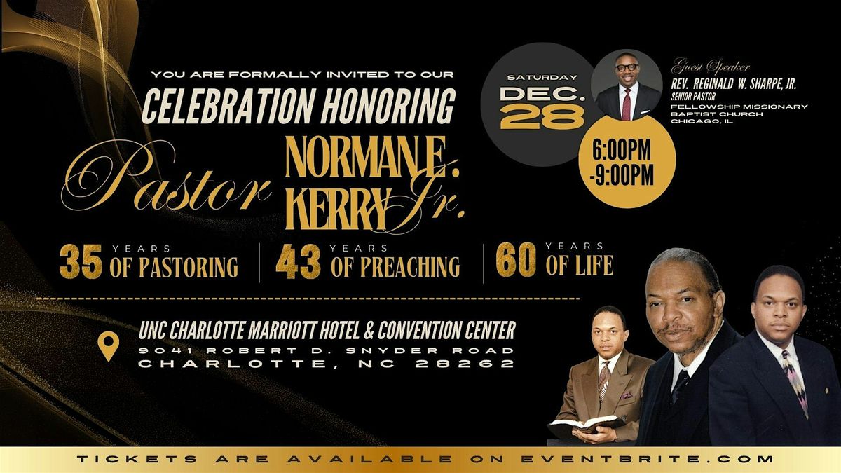 Celebration Honoring Pastor Norman E. Kerry Jr.