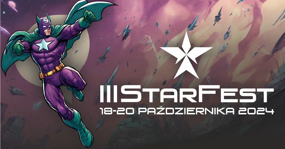 III Fantastyczny Festiwal Wyobra\u017ani StarFest