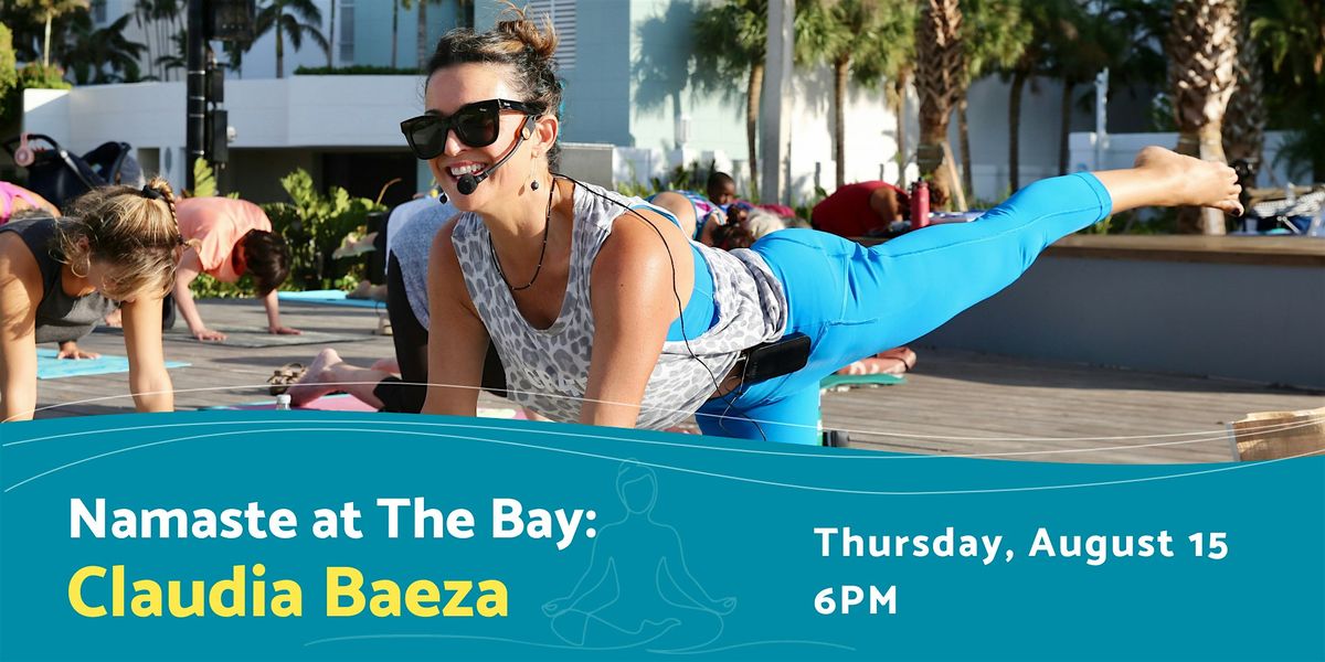 Evening Namaste at The Bay with Claudia Baeza