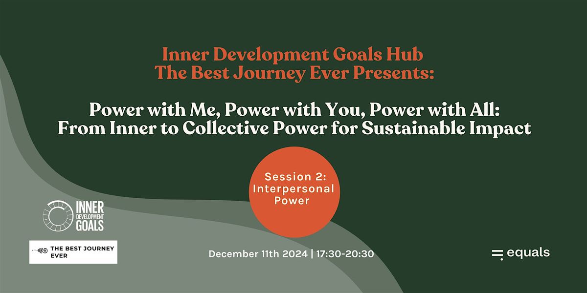 IDG Hub The Best Journey Ever Presents: Interpersonal Power