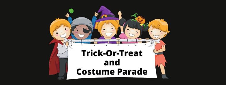 Downtown Trick-O' Treating, Costume Parade & Contest