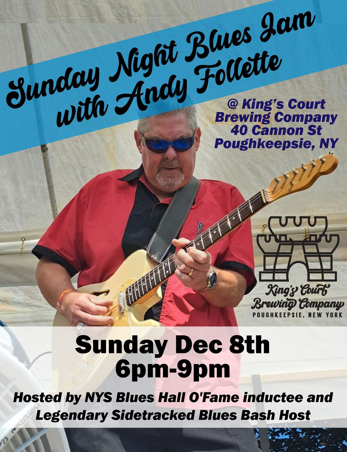 Sunday Night Blues Jam w\/ Andy Follette @ King's Court Brewing Company!