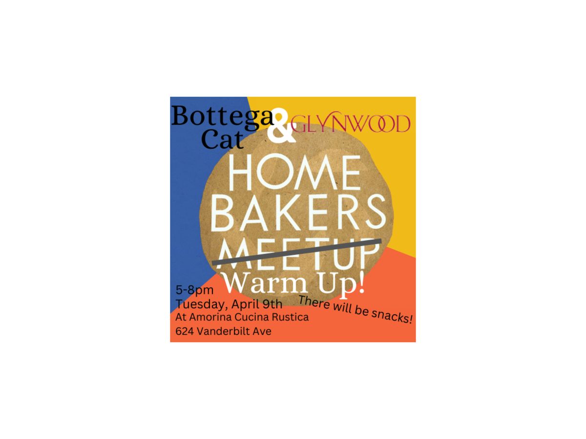 Home Bakers Warm-up