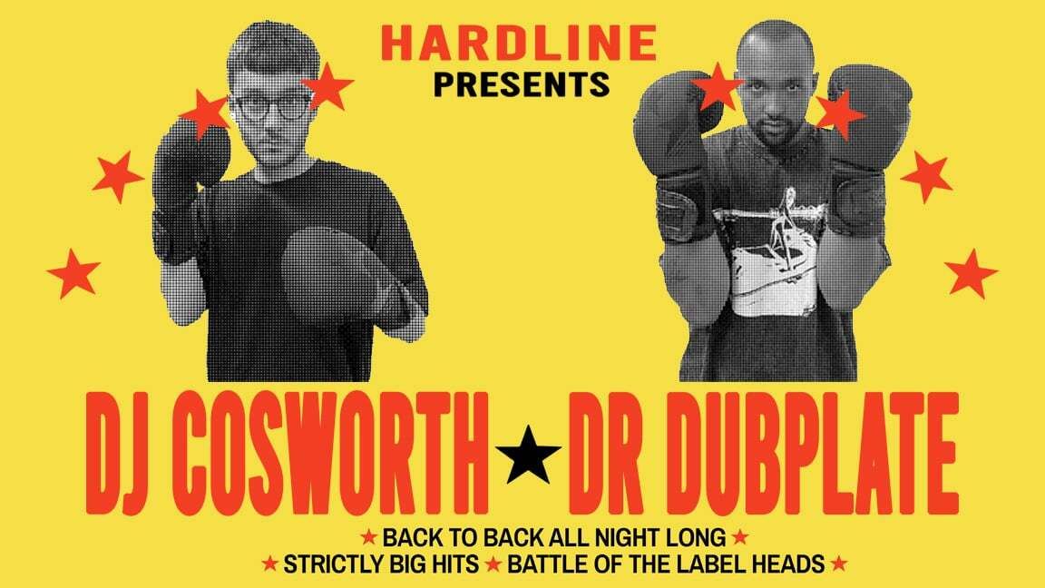 Hardline presents DJ Cosworth &amp; Dr Dubplate