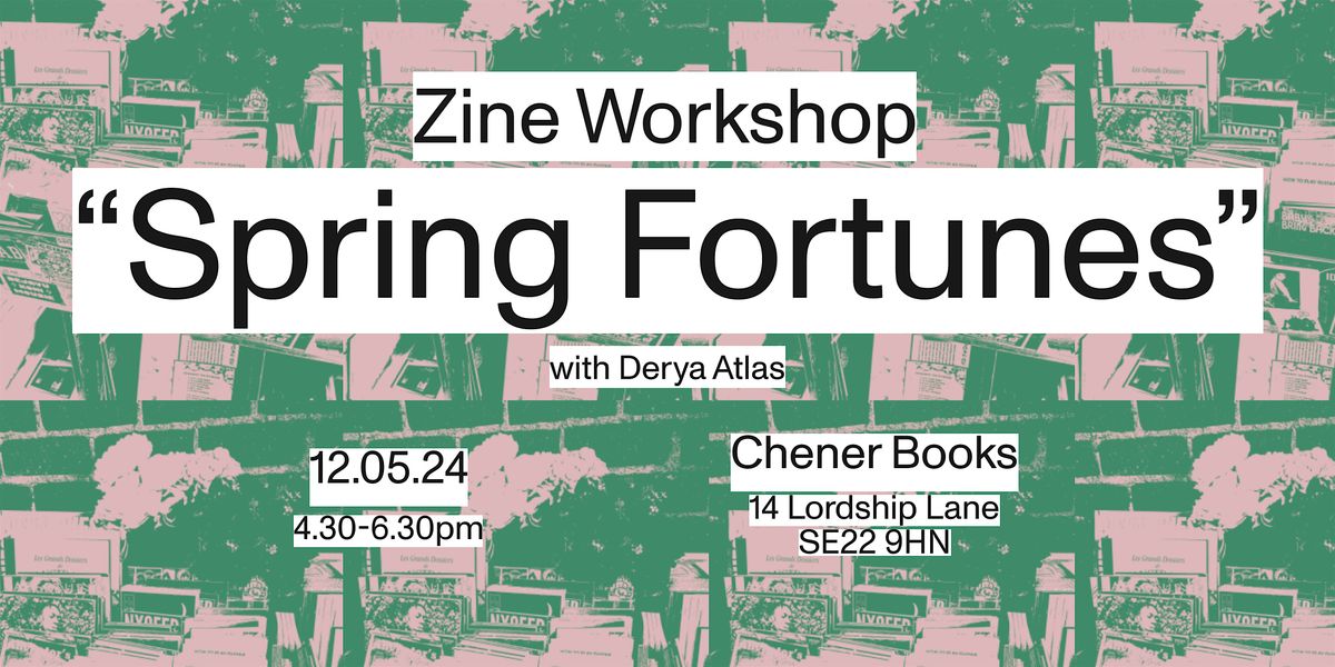 Zine-making workshop: "Spring Fortunes"