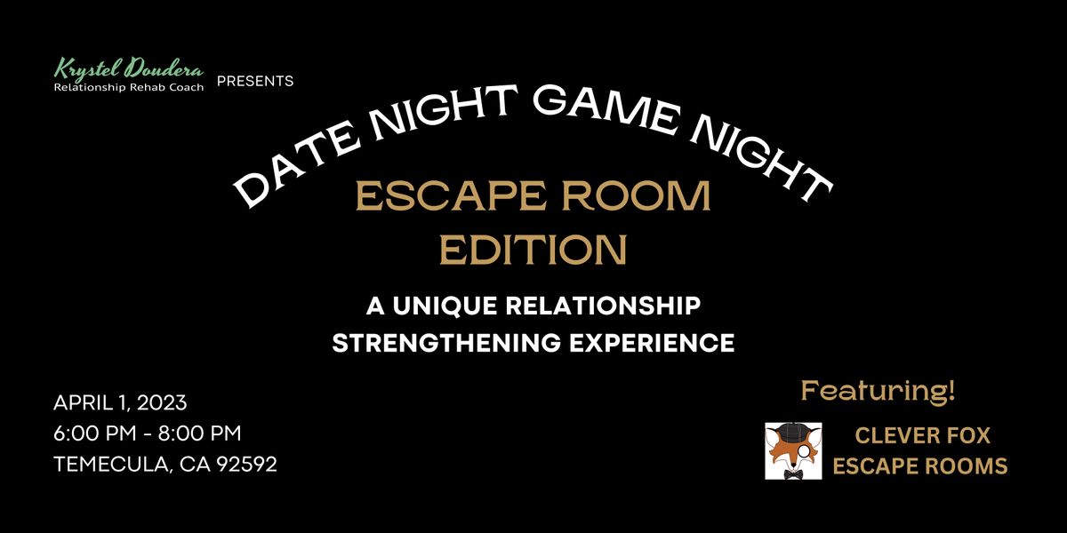 Date Night Game Night - Escape Room Edition