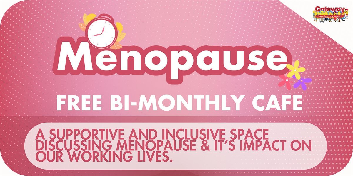 Lets Talk, Menopause - Monthly Menopause Caf\u00e9