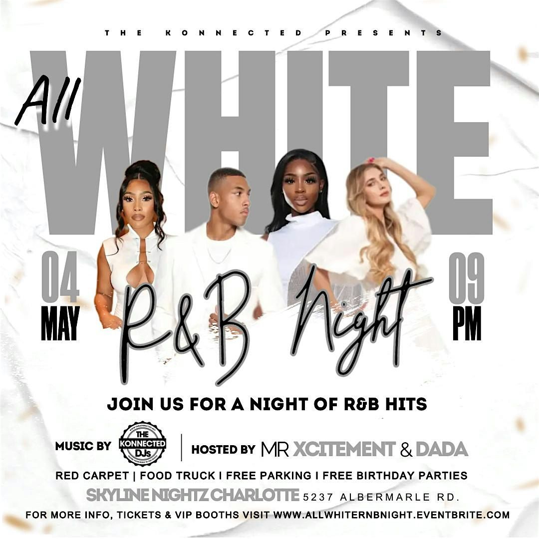 ALL WHITE R&B NIGHT
