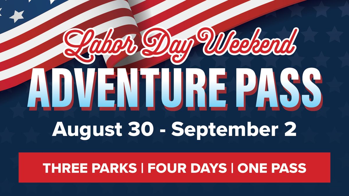 Labor Day Weekend Adventure Pass