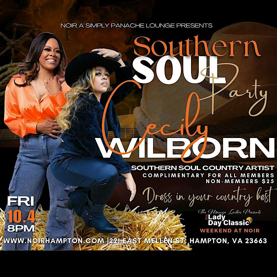 SOUTHERN SOUL PARTY WITH CECILY WILBORN