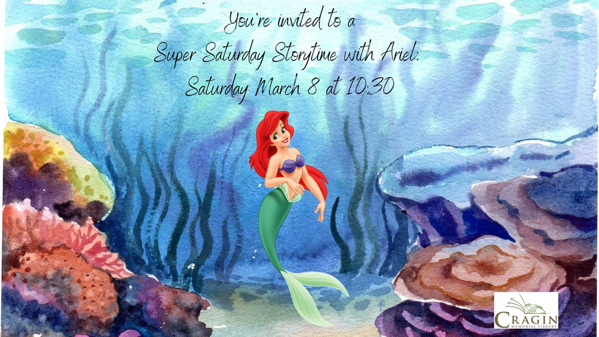 Super Saturday Storytime with Ariel