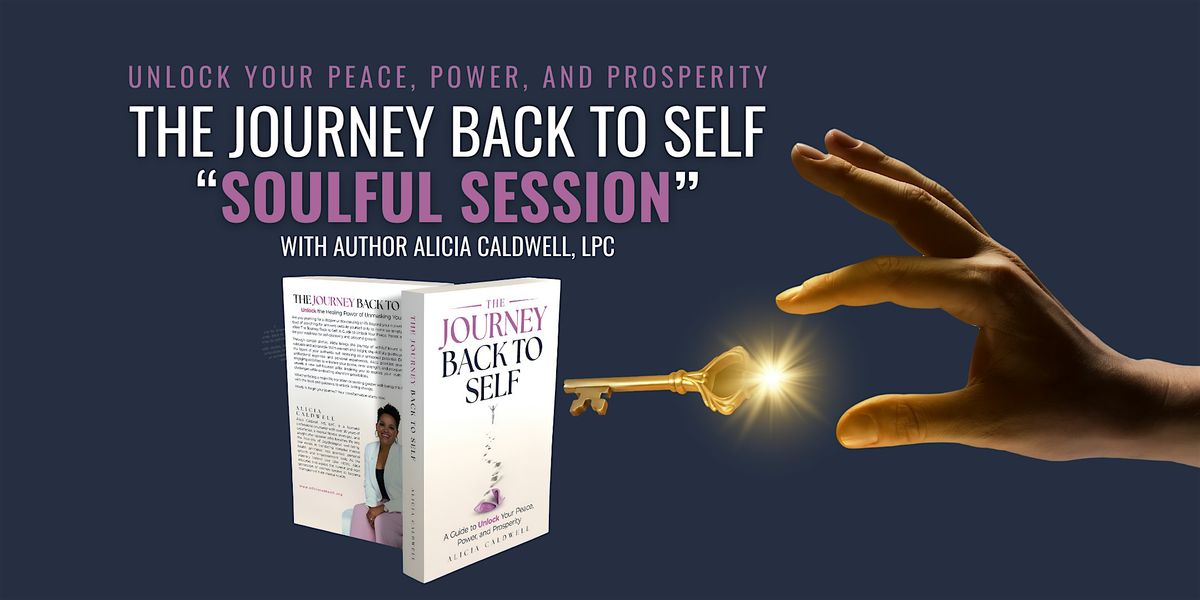 The Journey Back to Self: Soulful Session (ONLINE)