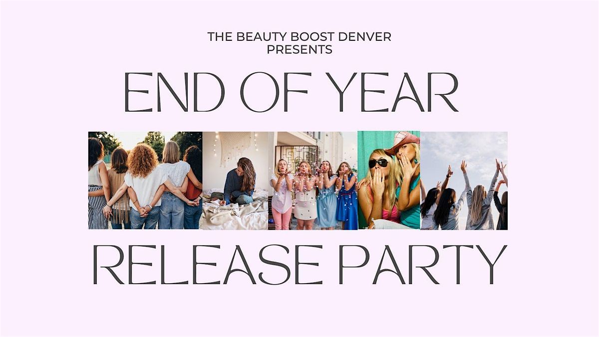 The End  of Year Release Party