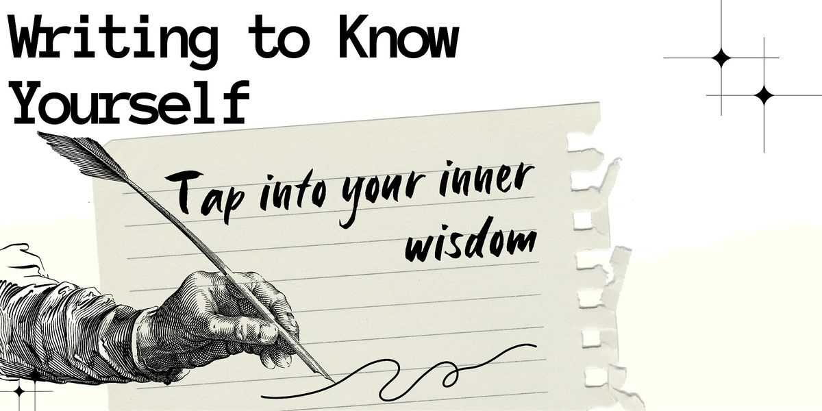 Writing Workshop: Writing to Know Thyself