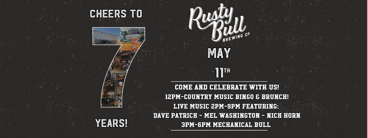 Rusty Bull 7th Anniversary Party 