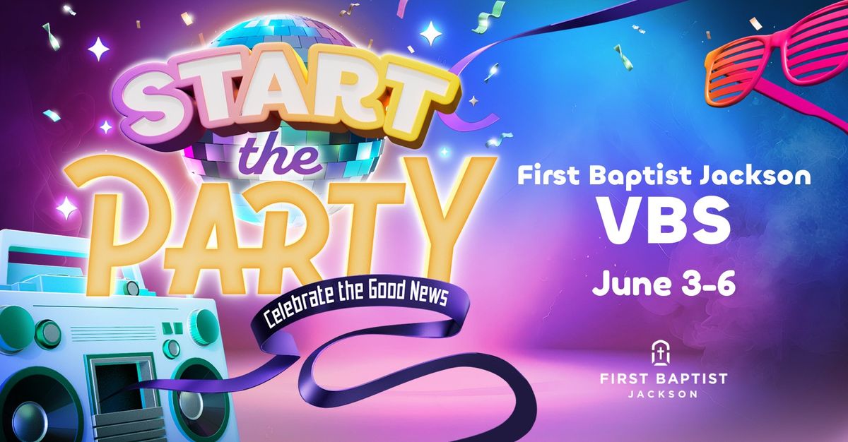 Vacation Bible School - Start the Party!