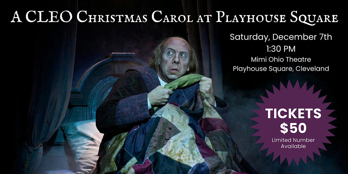 A CLEO Christmas Carol at Playhouse Square