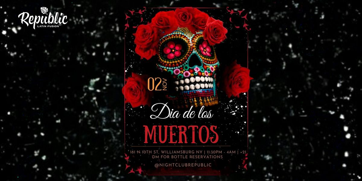 DIA DE LOS MUERTOS LATIN PARTY