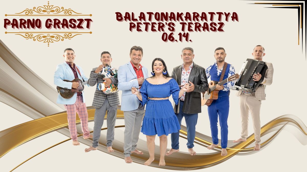 Parno Graszt \/\/ Balatonakarattya - Peter's Terasz