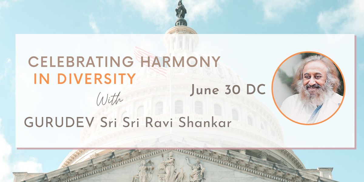 Harmony in Diversity with Gurudev